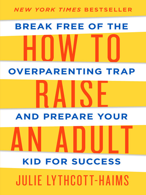 Cover image for How to Raise an Adult